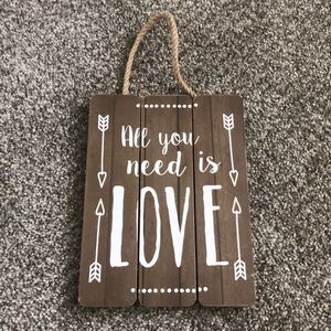 Wooden Rustic “All You Need is Love” sign